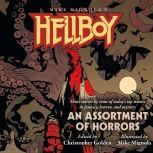 Hellboy: An Assortment of Horrors, Author Various
