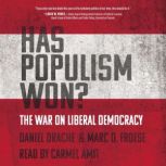 Has Populism Won?, Daniel Drache