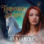 Tarnished Journey, Ann Gimpel