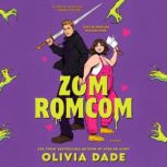 Zomromcom, Olivia Dade