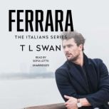 Ferrara, T L Swan