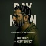 Ray Khan, Lou Valoze