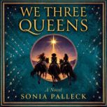 We Three Queens, Sonia Palleck