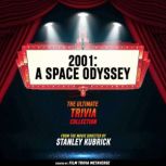 2001  A Space Odyssey  The Ultimate..., Film Trivia Metaverse