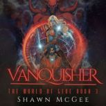 The Vanquisher, Shawn McGee