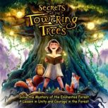 Secrets of the Towering Trees, Kamasutaya Oqeizenrava