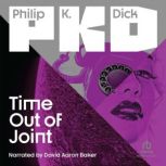 Time Out of Joint, Philip K. Dick