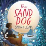 The Sand Dog, Sarah Lean