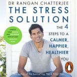 The Stress Solution, Rangan Chatterjee