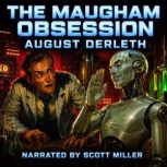 The Maugham Obsession, August Derleth