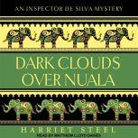 Dark Clouds Over Nuala, Harriet Steel