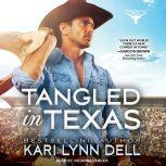 Tangled in Texas, Kari Lynn Dell