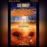 Echoes From The Grave, S.D. Tooley