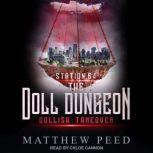 Dollish Takeover, Matthew Peed