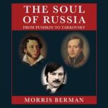 The Soul of Russia, Morris Berman