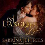 A Dangerous Love, Sabrina Jeffries