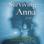 Surviving Anna, Lisa Michelle Hess