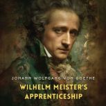 Wilhelm Meisters Apprenticeship, Johann Wolfgang von Goethe