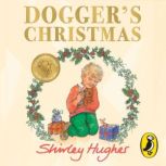 Doggers Christmas, Shirley Hughes