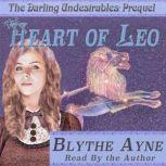The Heart of Leo The Darling Undesirables, Blythe Ayne