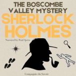 The Boscombe Valley Mystery, Arthur Conan Doyle