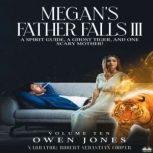 Megans Father Falls Ill, Owen Jones