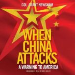 When China Attacks, Grant Newsham