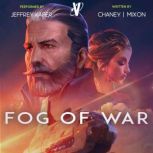Fog of War, J.N. Chaney