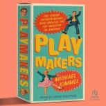 Playmakers, Michael Kimmel