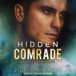 Hidden Comrade, Jillian David