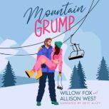 Mountain Grump, Willow Fox
