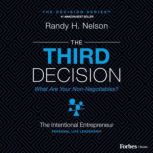 The Third Decision, Randy H. Nelson