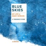 Blue Skies, Frederick Starr