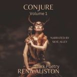 Conjure Volume 1, Rena Aliston