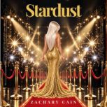 Stardust, Zachary Cain