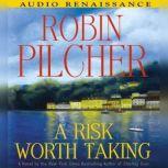 A Risk Worth Taking, Robin Pilcher