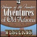 Woman of the Frontier, Zane Grey