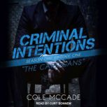 Criminal Intentions: Season One, Episode One The Cardigans, Cole McCade