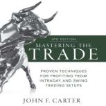 Mastering the Trade, Third Edition, John Carter