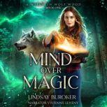 Mind Over Magic, Lindsay Buroker