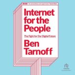 Internet for the People, Ben Tarnoff