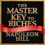 The Master Key to Riches A Publicati..., Napoleon Hill