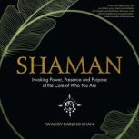 Shaman, YaAcov Darling Khan