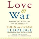 Love  War, John Eldredge