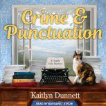 Crime & Punctuation, Kaitlyn Dunnett