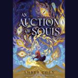 An Auction of Souls, Amber Chen
