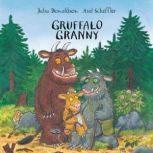 Gruffalo Granny, Julia Donaldson