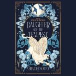 Daughter of the Tempest, Braidee Otto