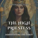 The High Priestess, Zondra Dos Anjos