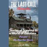 The Last Call Chronicles, David Allen